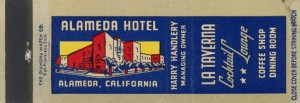 Alameda Hotel, Cocktail Lounge, Coffee Shop, Dining Room, Alameda, California 